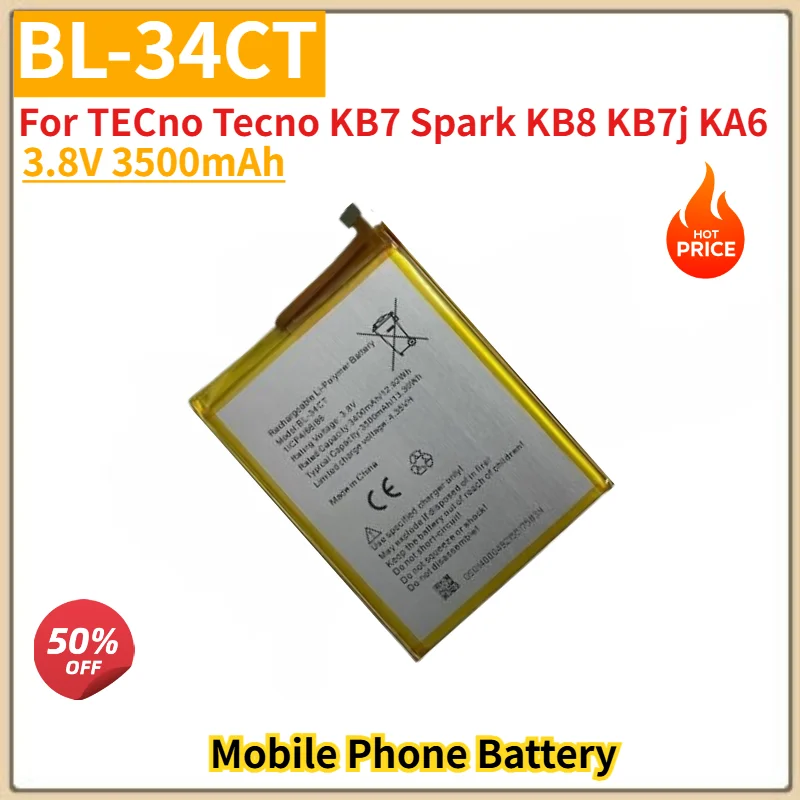 

BL-34CT High Quality Phone Battery 3.8V 3500mAh For TECno Tecno KB7 Spark KB8 KB7j KA6 Brand New Replacement Battery