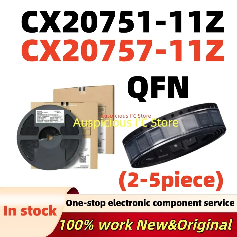(2-5pcs)100%New CX20757 11Z CX20751 11Z CX20757-11Z CX20751-11Z QFN-40