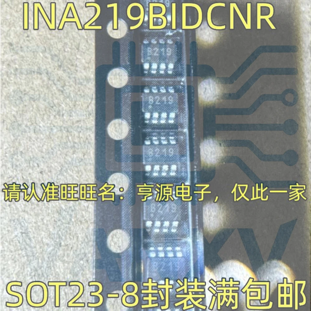 15PCS B219 INA219BIDCNR SOT23-8