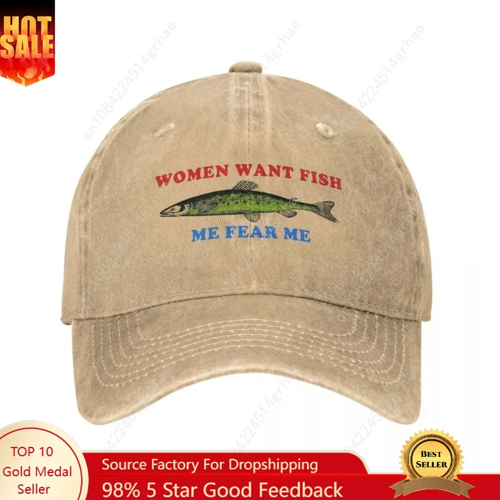 

Women Want Fish Me Fear Me Baseball Cap Stuff Vintage Distressed Washed Funny Logo Dad Hat Casquette Unisex Style Outdoor Travel