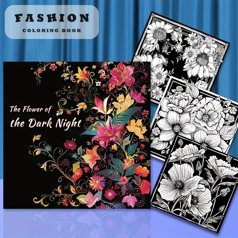 

Dark Night Flower Adult Coloring Book Enchanting Nocturnal Bloom Designs Relaxing Art Therapy Mindfulness Gift