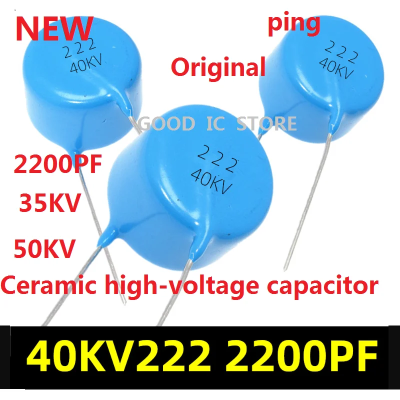 1PCS/LOT New and original 50KV 2.2NF 40KV porcelain dielectric 222 35KV 2200pF high-voltage porcelain capacitor blue