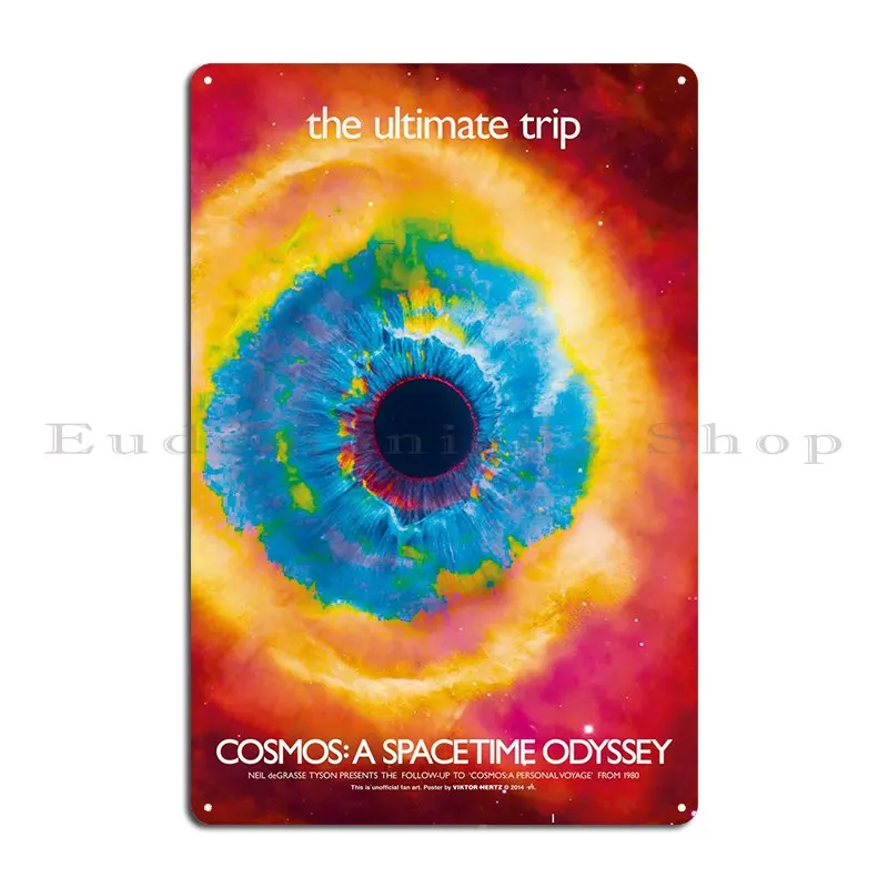 Cosmos: A Spacetime Odyssey. Sci-Fi Mash-Up. Metal Sign Retro Funny Garage Print Club Tin Sign Poster