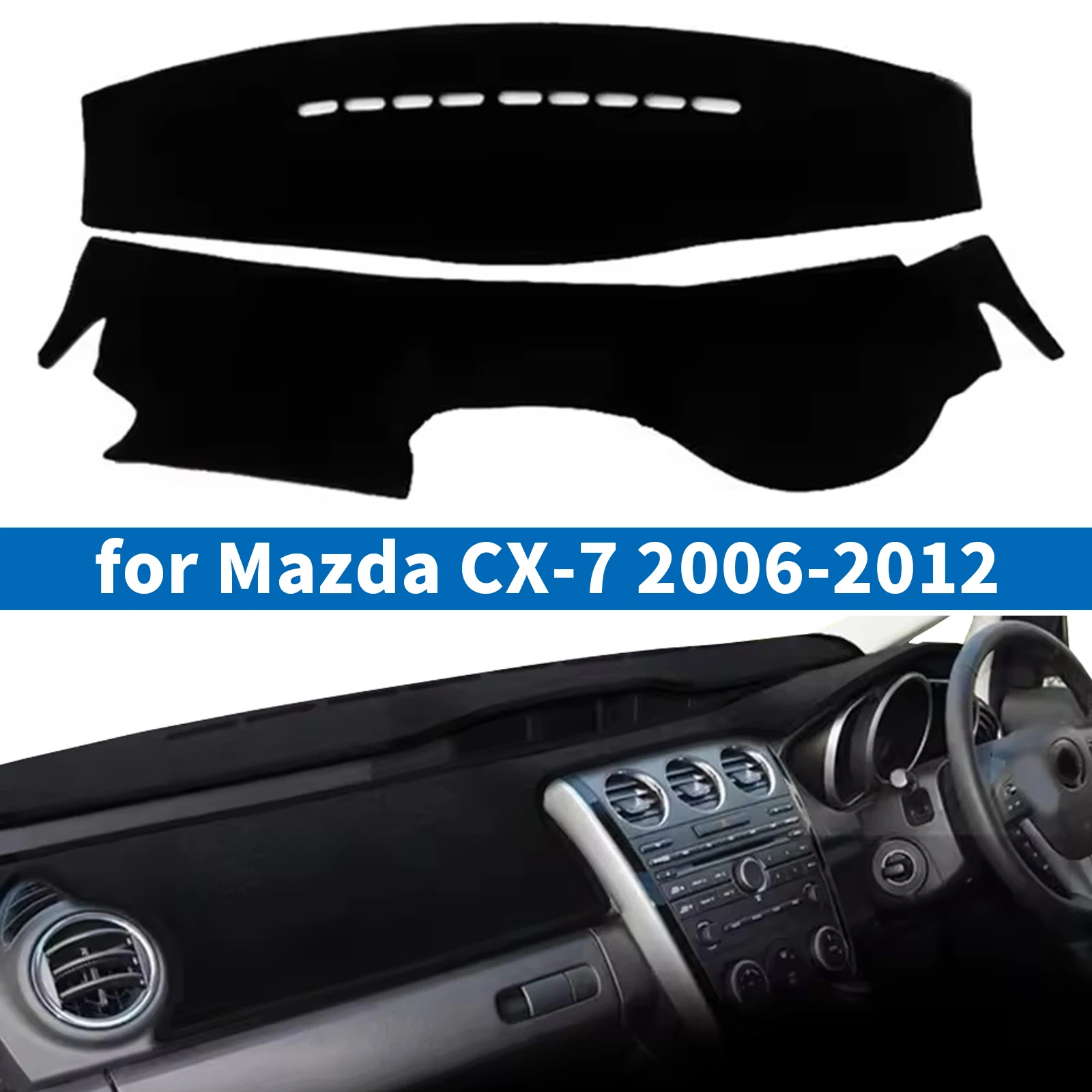 

Car Dashboard Mat for Mazda CX-7 CX7 CX 7 2006 2007 2008 2009 2010 2011 2012 Dash Pad Dashmat Sunshade Protective Carpet