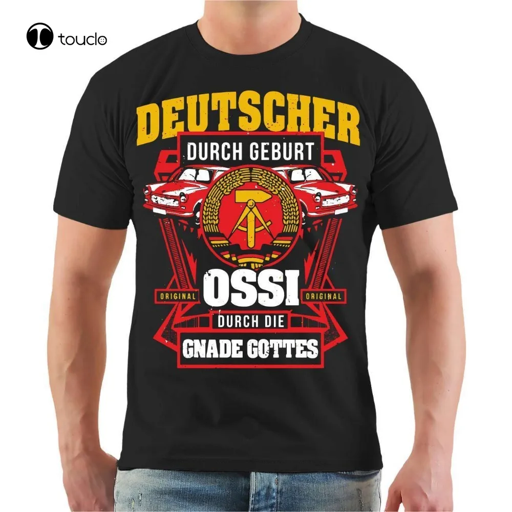 T-Shirt Ossi By Grace Of God East East Germany Gdr Hammer Sickle Saying Newest Men T Shirt Fashion Tee Shirt Men Unisex