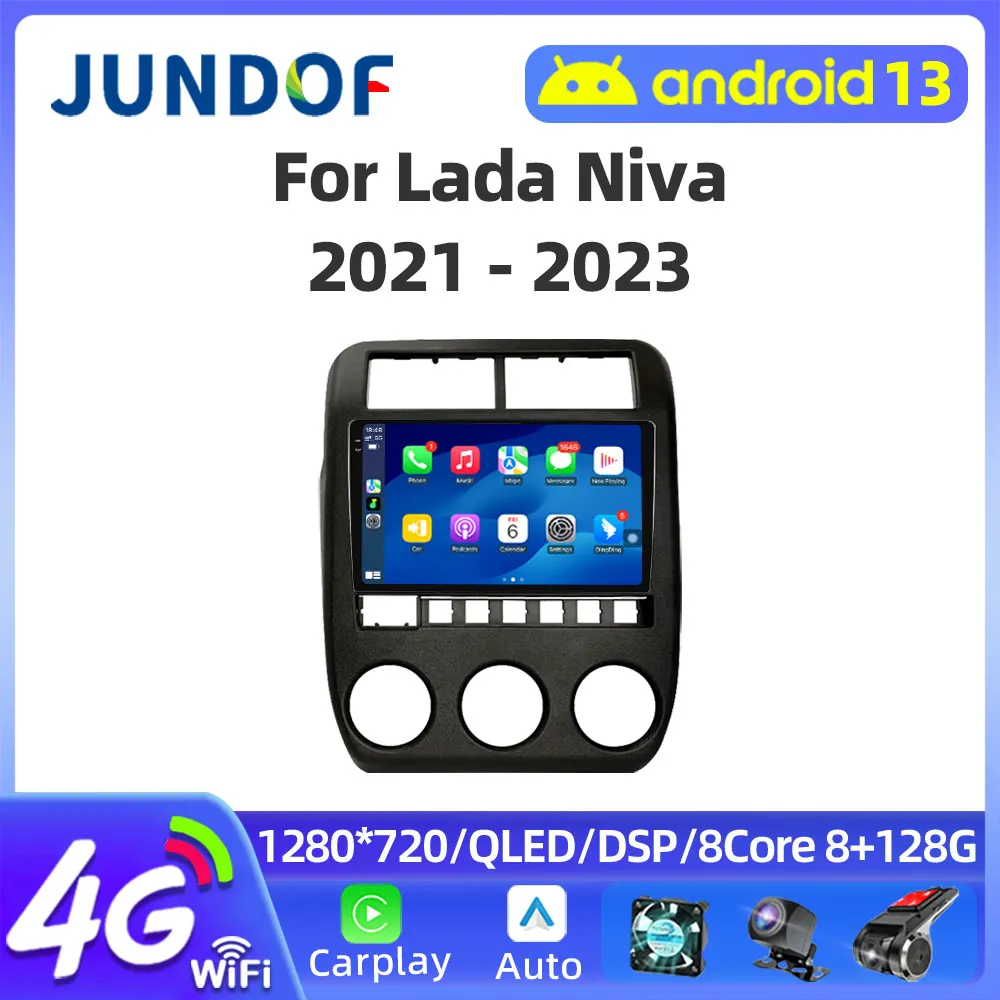 

JUNDOF Android 13.0 Car Radio For LADA Niva Legend Bronto 2021 - 2023 Multimedia Player Video GPS DSP 4G WIFI 2 Din Head Unit