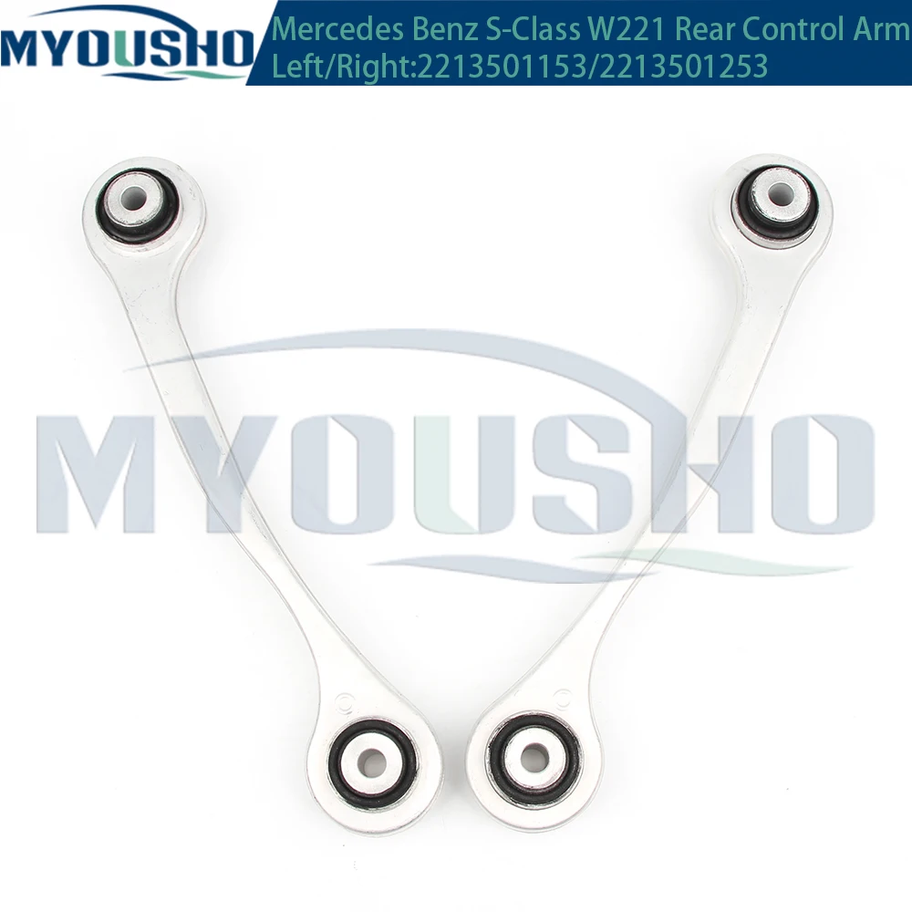 Myousho For Mercedes Benz S Class W221 Coupe C216 Rear Upper Suspension Control Arm 2213501153 2213501253