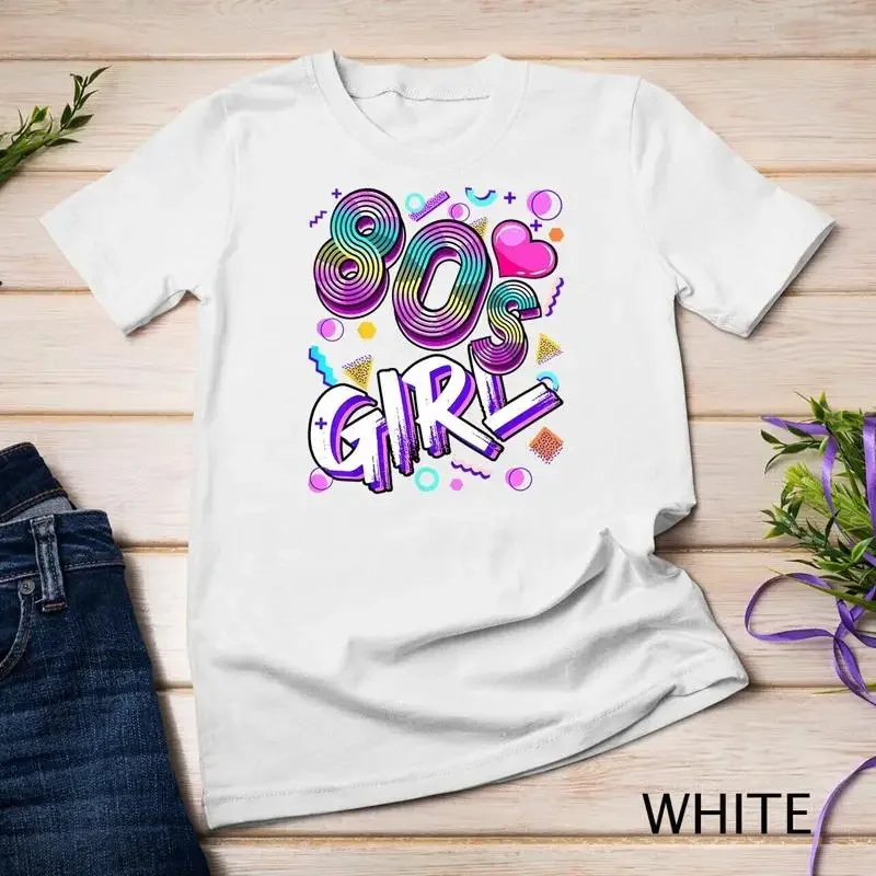 80s Girl Birthday Party Retro Women 1980s T Shirt Unisex T shirt