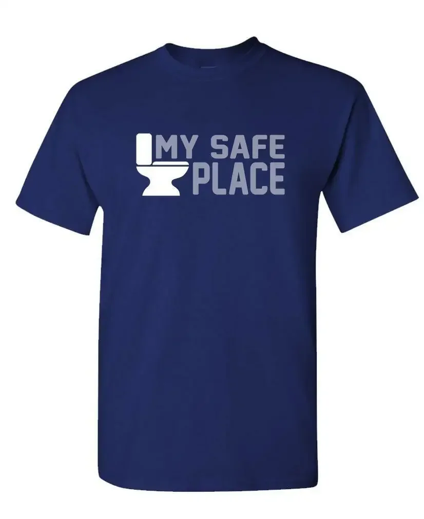 My Safe Place. Funny Humor Joke T-Shirt. Summer Cotton Short Sleeve O-Neck Mens T Shirt New S-3XL