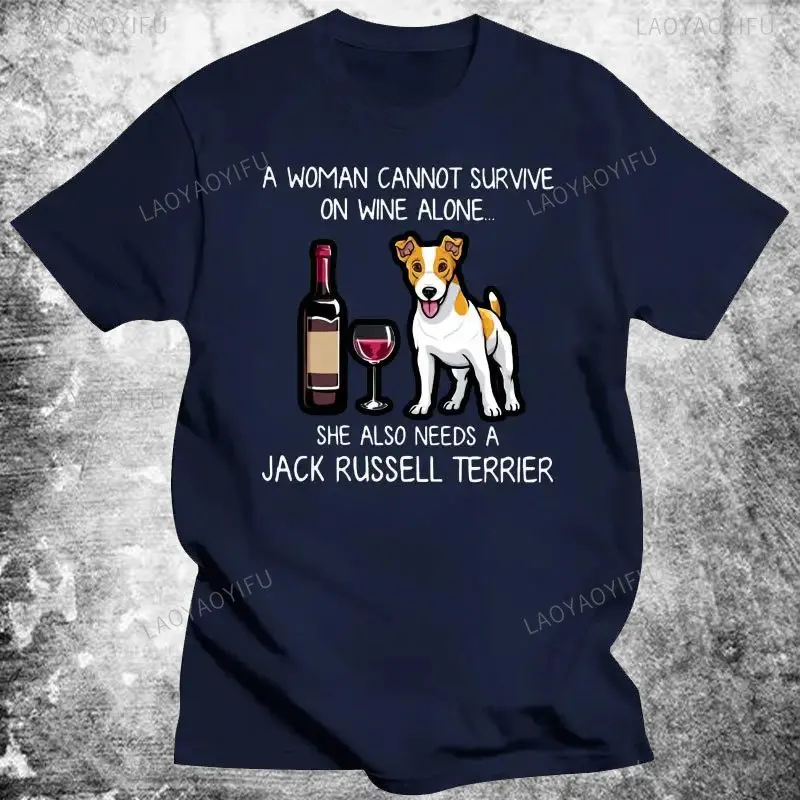 Black Humor on Wine Alone She Also Needs A Jack Russell Terrier T-Shirt 2024 Summer Men'S Cotton Short Sleeve Dog T-Shirt