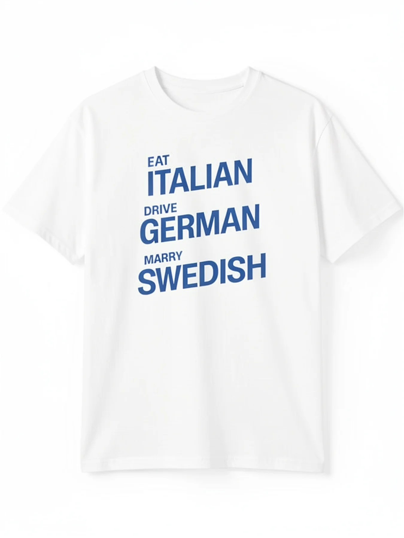 Italian Cuisine, German Cars, Swedish Partners - T-shirt Design, Unisex T-shirt, Short Sleeved Casual Wear for All Seasons