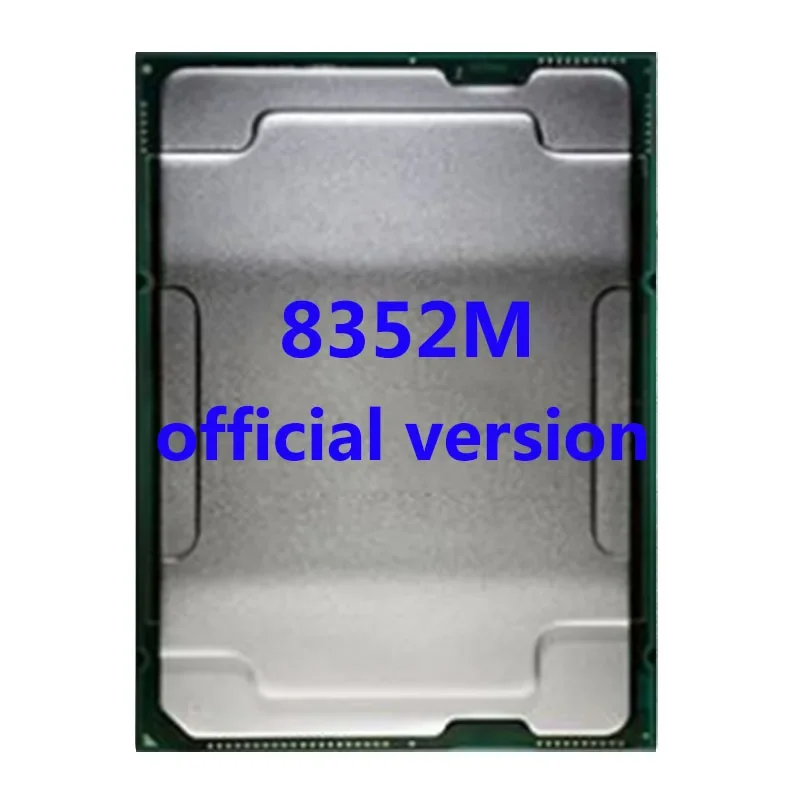 Xeon 8352M CPU platina 3.5GHZ 32C/64T 48MB CPU 185W processador LGA 4189 FOR 4189 Mortherboard