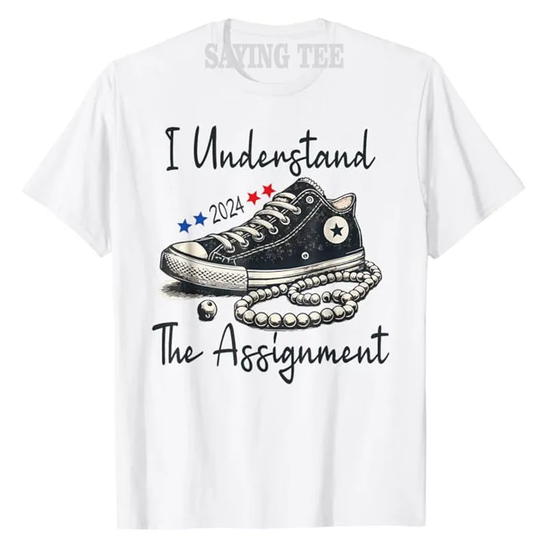 I Understand The Assignment Chucks and Pearls Election 2024 T-Shirt Humor Funny Pro Harris Support Fan outfit Campaign Tee Gifts