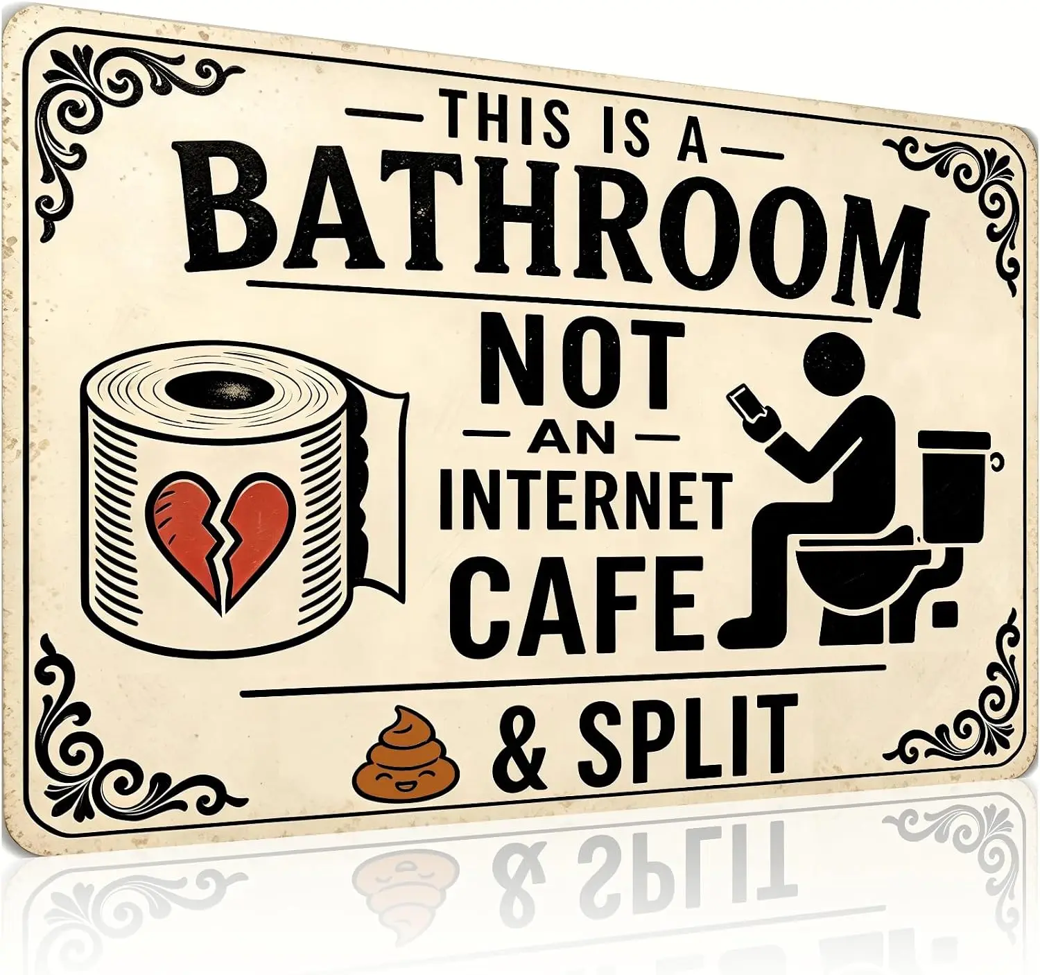 Metal Tin Sign This Is A Bathroom Not An Internet Cafe & Split 8x12 Inch