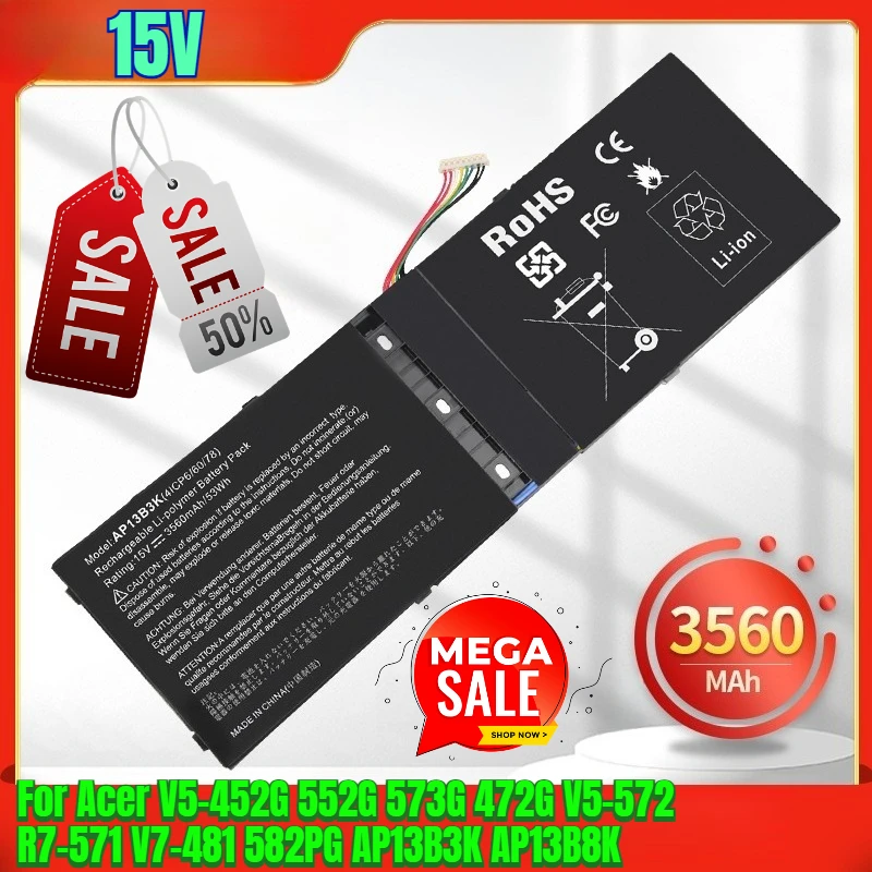 

15V 3560mAh Laptop Batteries for Acer V5-452G 552G 573G 472G V5-572 R7-571 V7-481 582PG AP13B3K AP13B8K