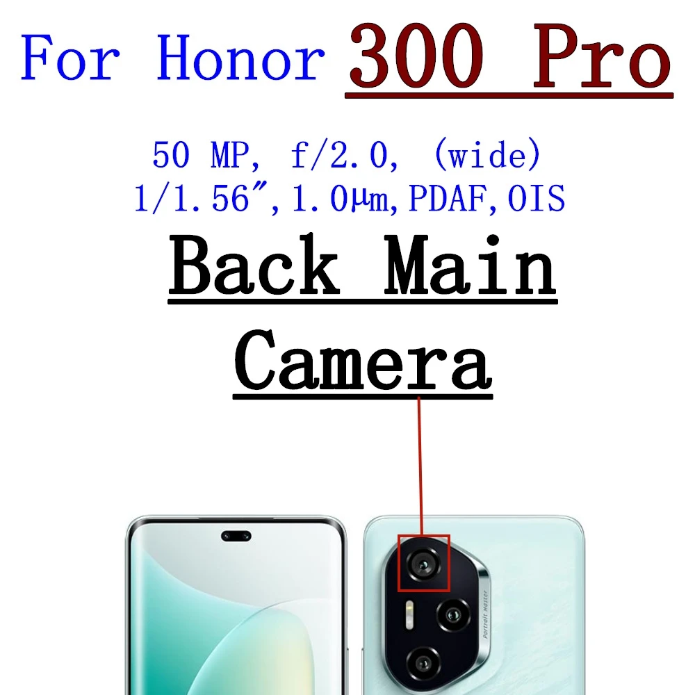 Front Rear Camera Module For Huawei Honor 300 Pro Ultra Backside View Wide Main Back Camera Flex Cable Repair Spare Parts