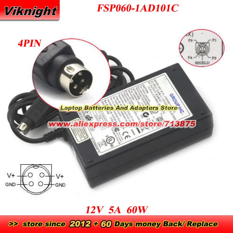 Genuine 12V 5A 60W 4PIN AC Adapter FSP060-1AD101C FSP060-DBAE1 FSP060-DIBAN2 for PSA060123-H1 EADP-60EB A ITI-5800SX DTK-2200