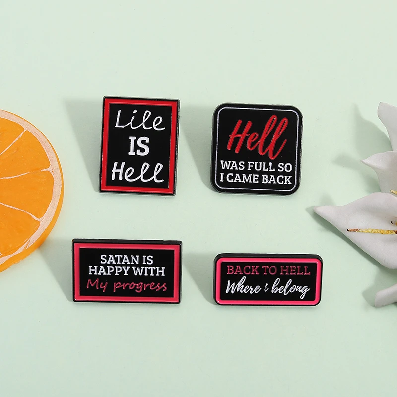 Back To Hell Where I Belong Enamel Pin Funny Quote Satan is Happy With My Progress Brooches Lapel Badge Jewelry Gift For Friends