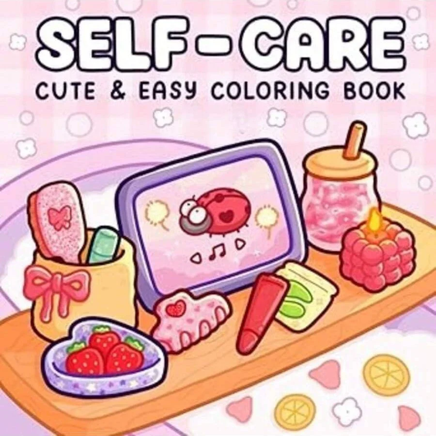 

Self Care Coloring Book with Cute and Easy Illustrations Stress Relief Drawing Book Perfect Gift for Birthday & Christmas