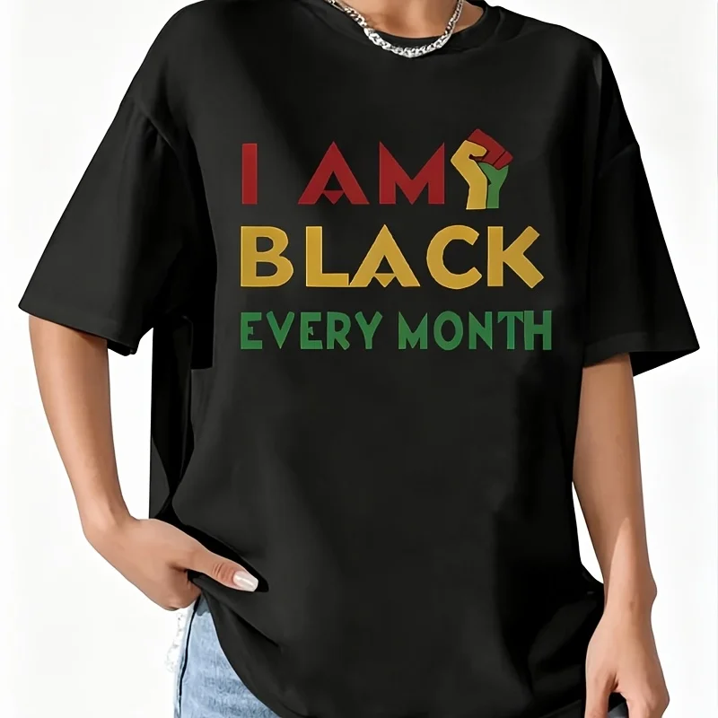 I Am Black Every Month Women's T-Shirt 100% Cotton Fun Print Short Sleeve Top Casual Round Neck Tee S-5Xl