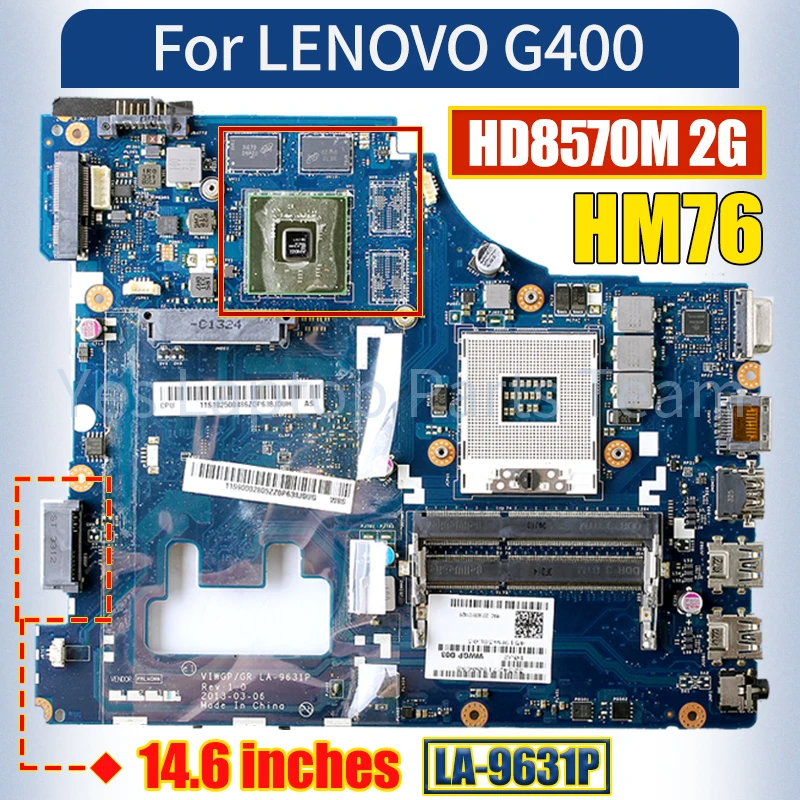 

LA-9631P For LENOVO G400 14.6 inches Laptop Mainboard 90002823 HM76 HD8570M 2G Notebook Motherboard 100％ Tested