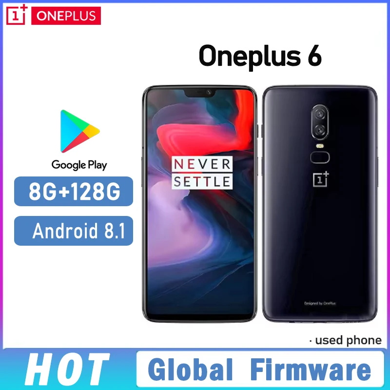 Oppo Oneplus 6 4G 8G 128G smartphone Global Firmware Qualcomm Snapdragon 845 3300mAh 20MP Camera full screen used phone