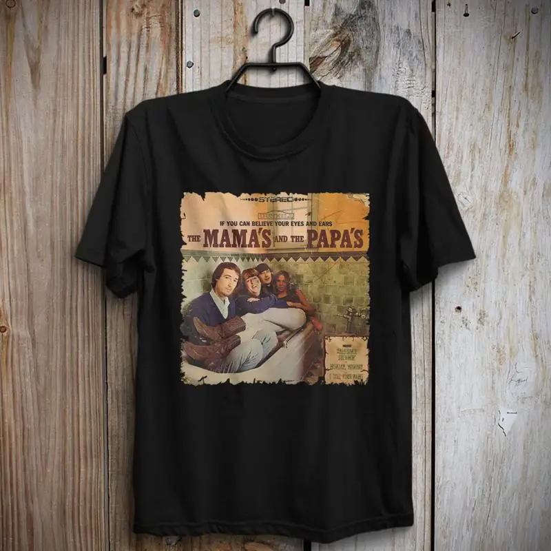 

Если вы можете ви верыть свои глаза и уши Футболка Mamas Papas 60-х годов Rock Soul