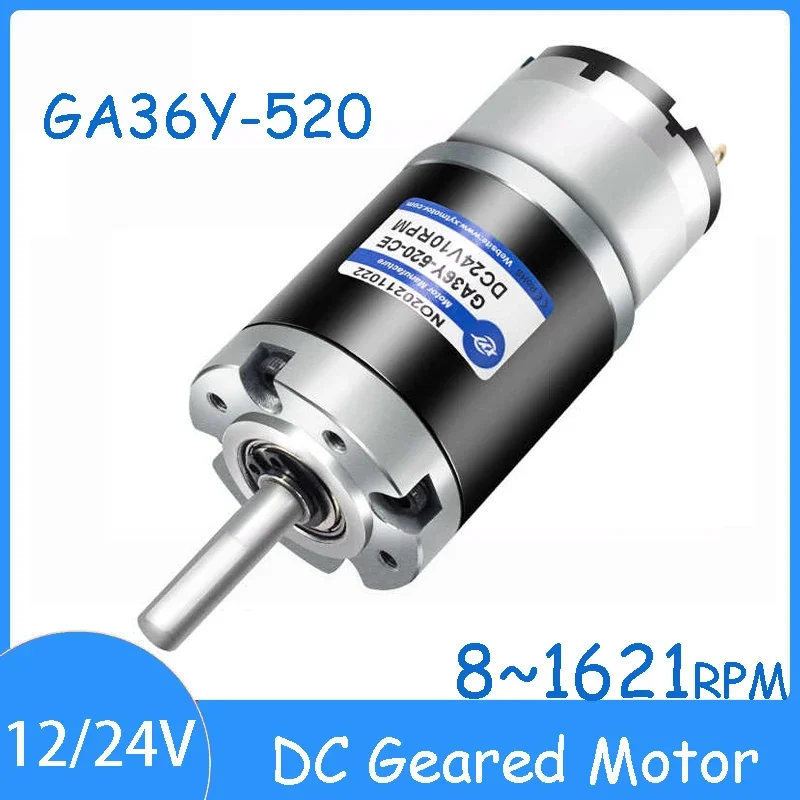 GA36Y-520 DC Brushed Geared Motor 8~1621RPM 0.1~25KG.CM High Torque 8mm Shaft 6.5/7W Speed Micro Planetary Gear Motor