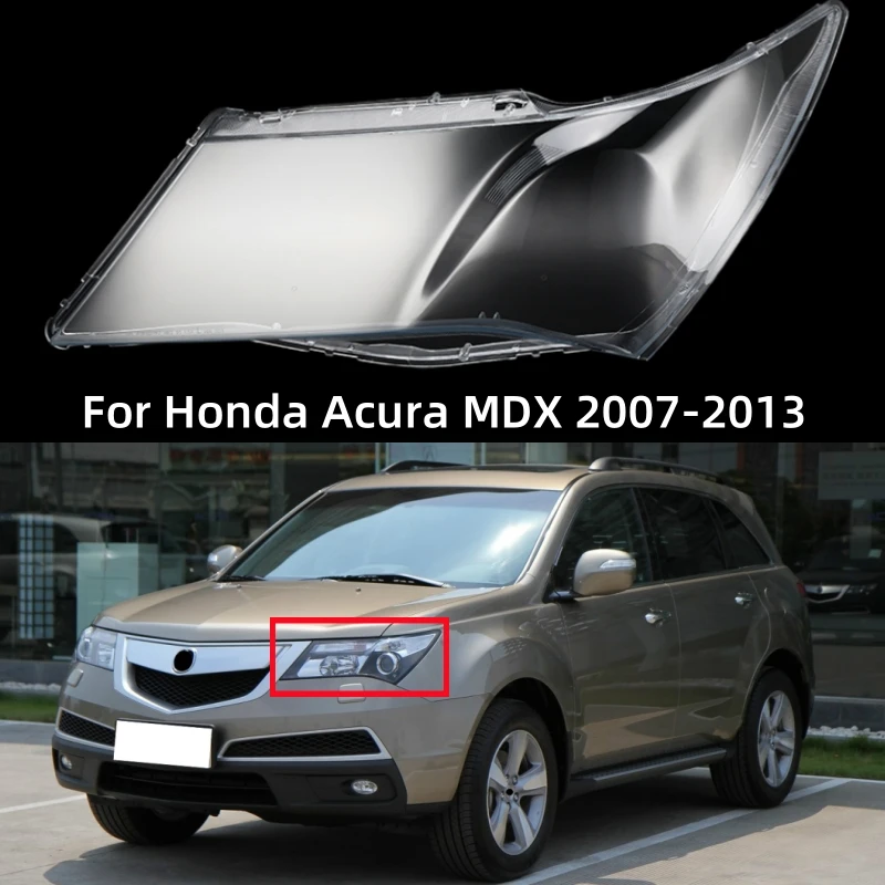 

For Honda Acura MDX 2007 2008 2009 2010 2011 2012 2013 Auto Accessory Lens Headlights Glass Cover Replacement Auto Shell