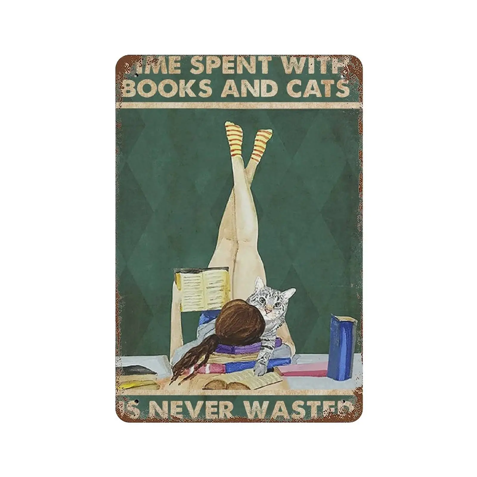 Metal tin sign，Retro Style， Novelty poster，Iron Painting，Girl Time Spent With Books And Cats Is Never Wasted Funny Tin Sign Cat