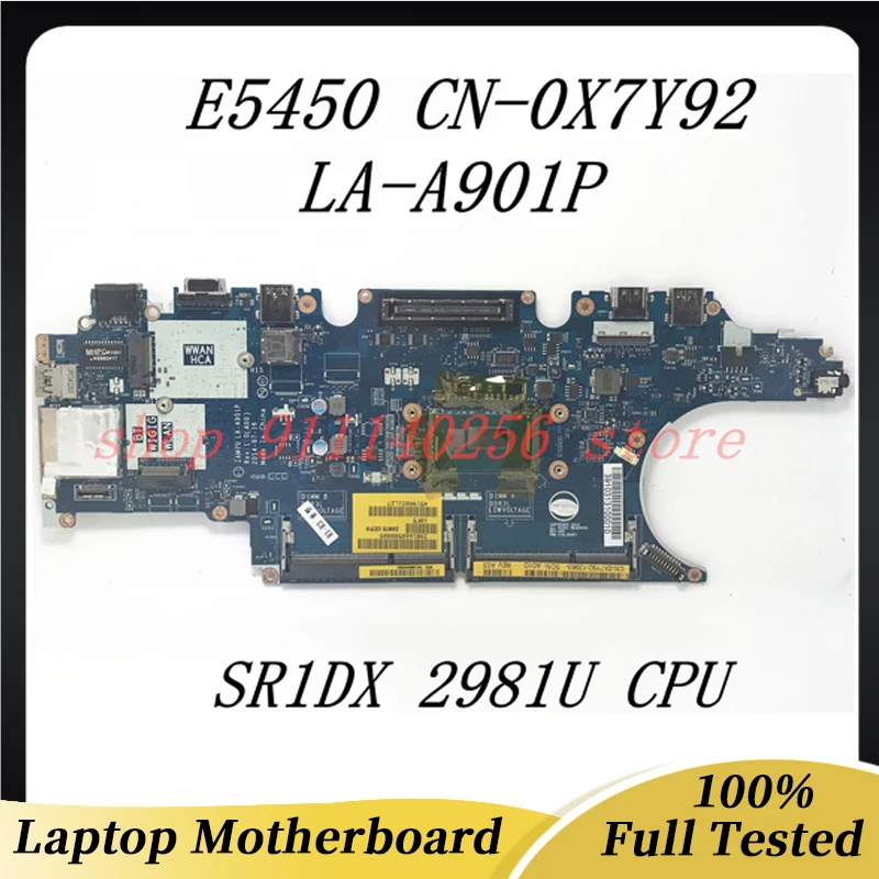 

Mainboard CN-0X7Y92 0X7Y92 X7Y92 For DELL Latitude E5450 Laptop Motherboard LA-A901P With SR1DX 2981U CPU DDR3 100% Full Tested