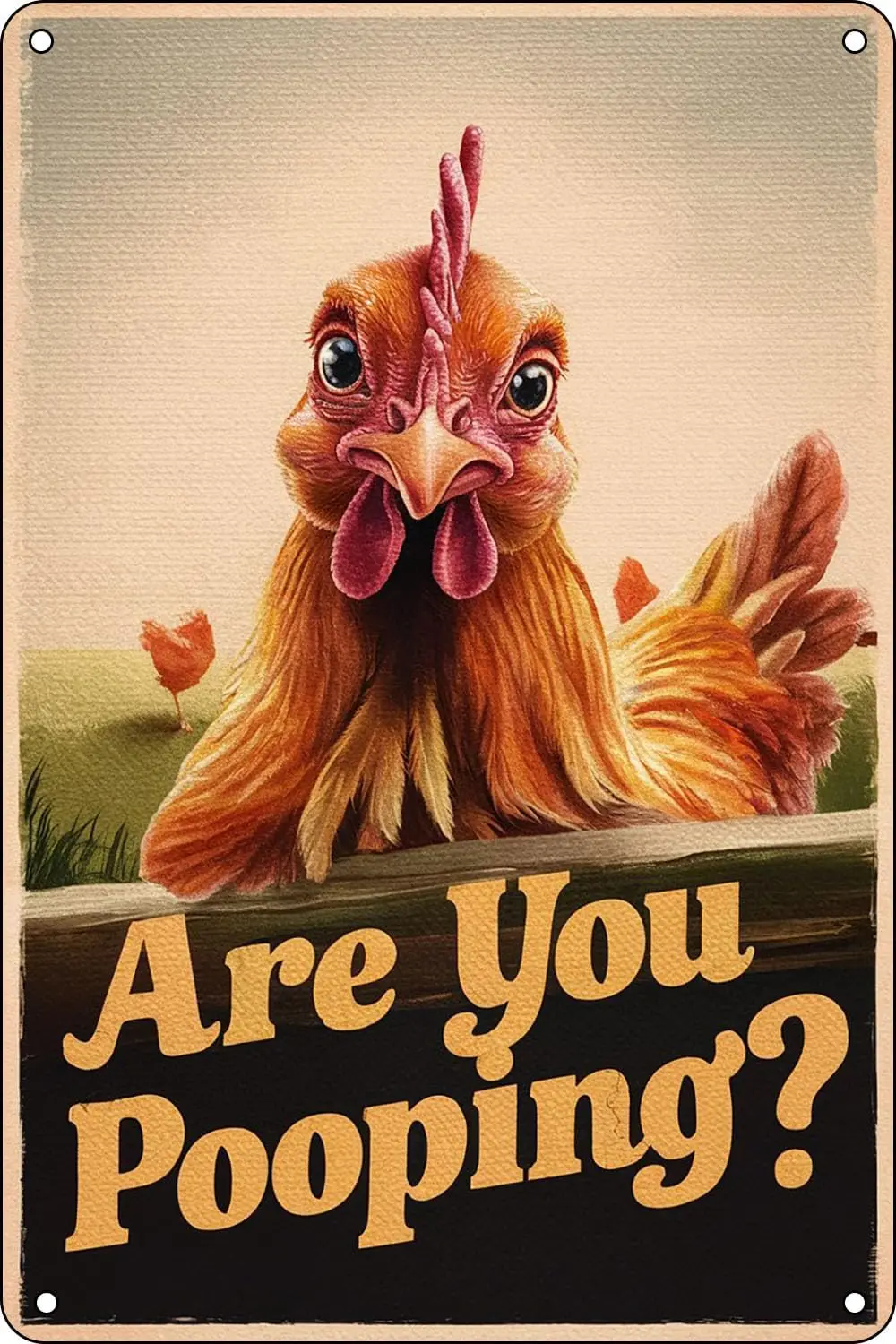 Tin Signs - ARE YOU POOPING - Chicken Sign Funny Retro Metal Poster for Home Interior Decor Bathroom Wall Art Designer Decor Vin