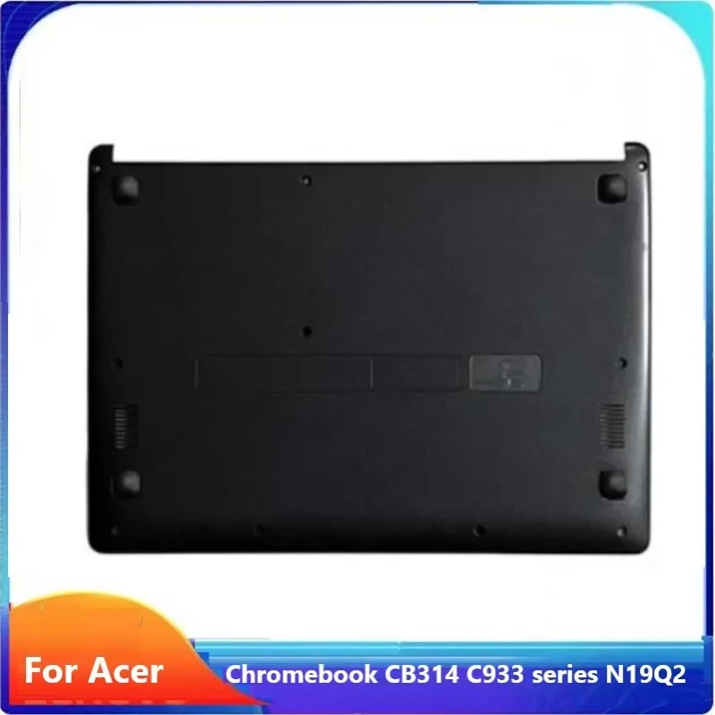 Imagem -04 - Inferior do Portátil para Acer Chromebook Preto Tampa Traseira Moldura Lcd Tampa Superior Cb314 Série C933 N19q2 Novo Case