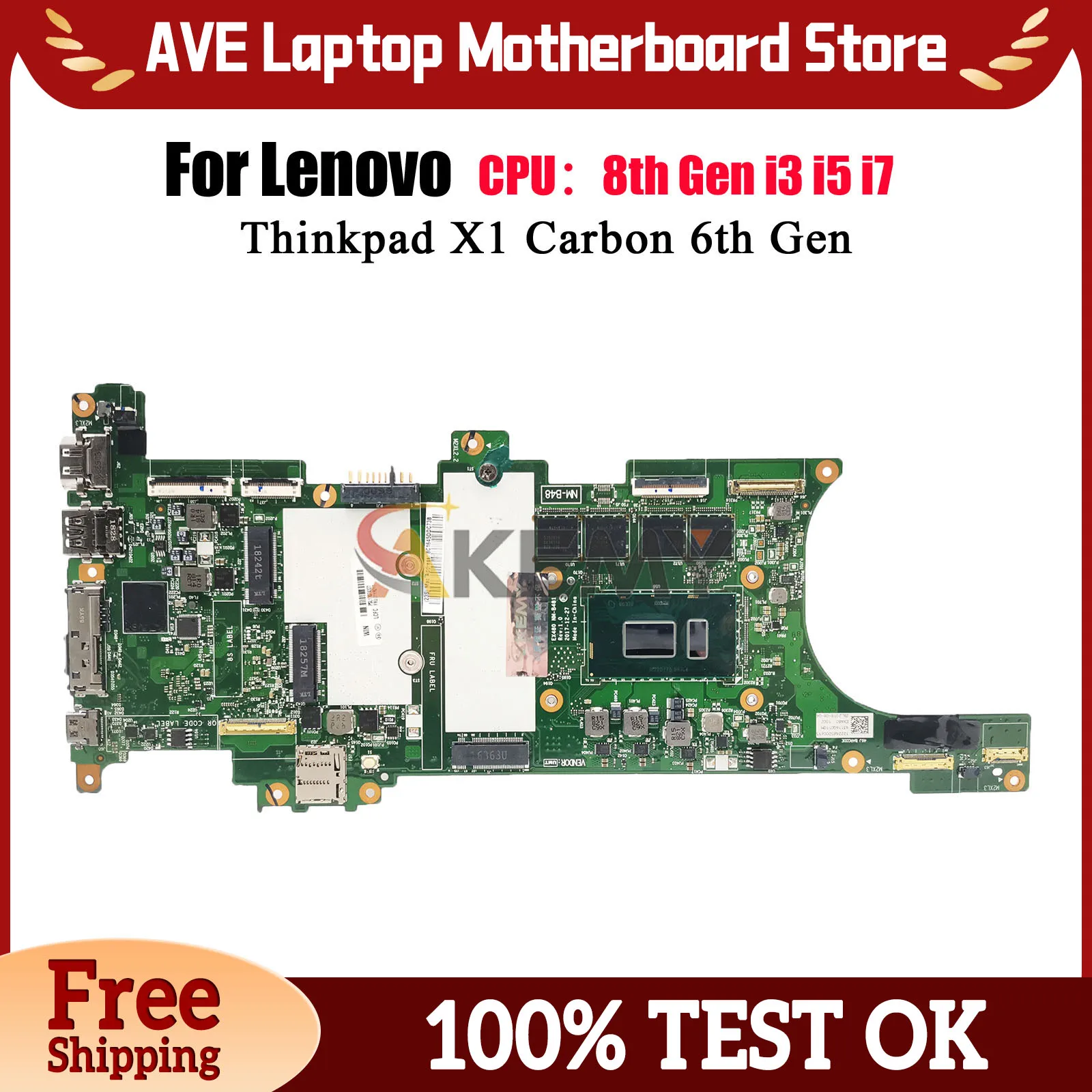 

NM-B481 For Lenovo ThinkPad X1 Carbon 6th Gen Laptop Motherboard with i5 i7 8th Gen 100% Fully Tested
