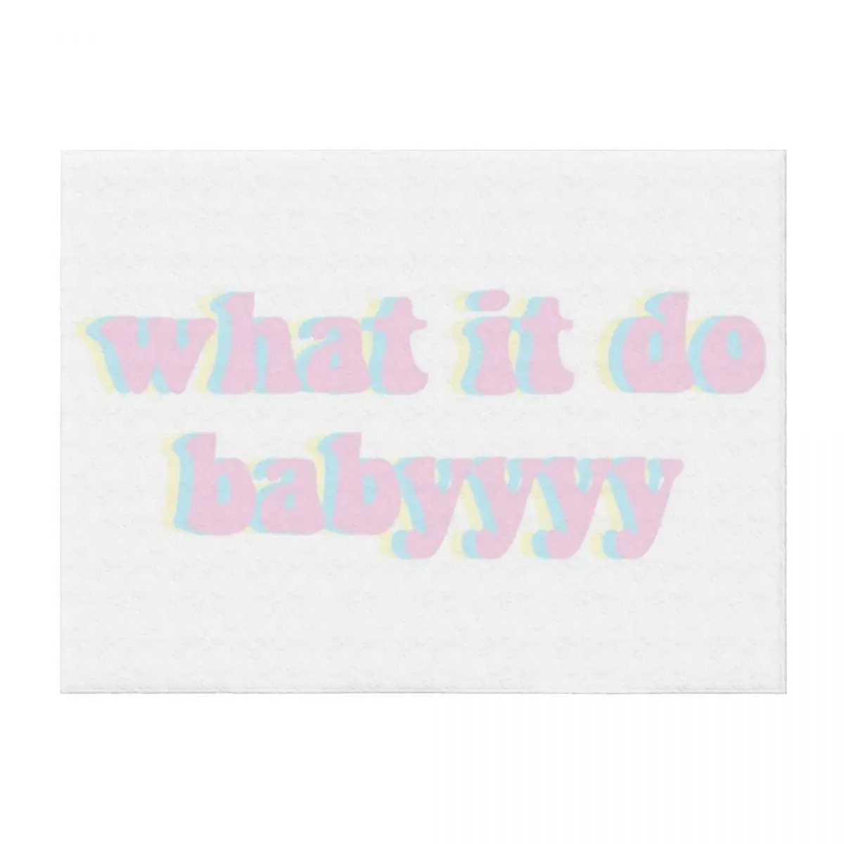 

what it do babyyy Throw Blanket warm for winter Decoratives Shaggy christmas decoration Blankets