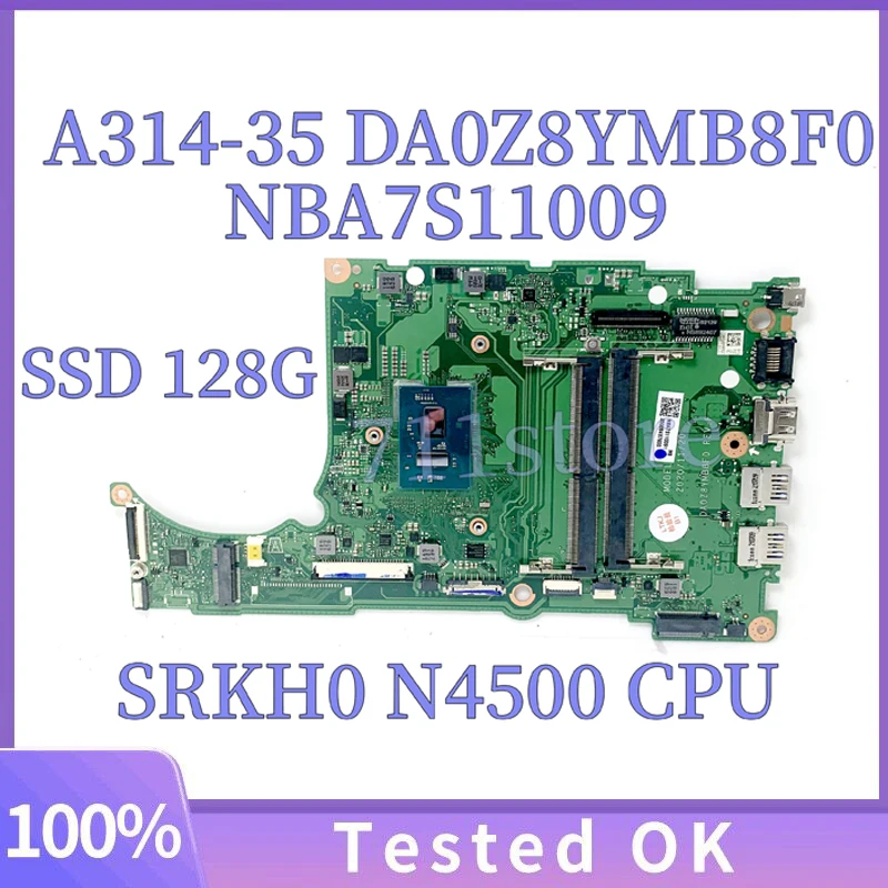 Acer,da0z8ymb8f0,da0z8ymb8f0,A314-35,nba7s11009,srkh0,n4500 cpu,100% 用の完全に動作するノートブックマザーボード