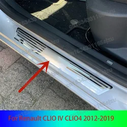 For Renault CLIO IV CLIO4 2012 2013 2014 2015 2016 2017 2018 2019 stainless steel Scuff Plate Door Sill cover Car styling