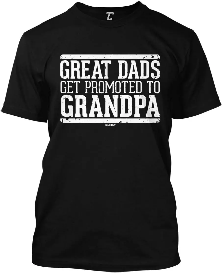 Great Dads Get Promoted to Grandpa Men's T-Shirt