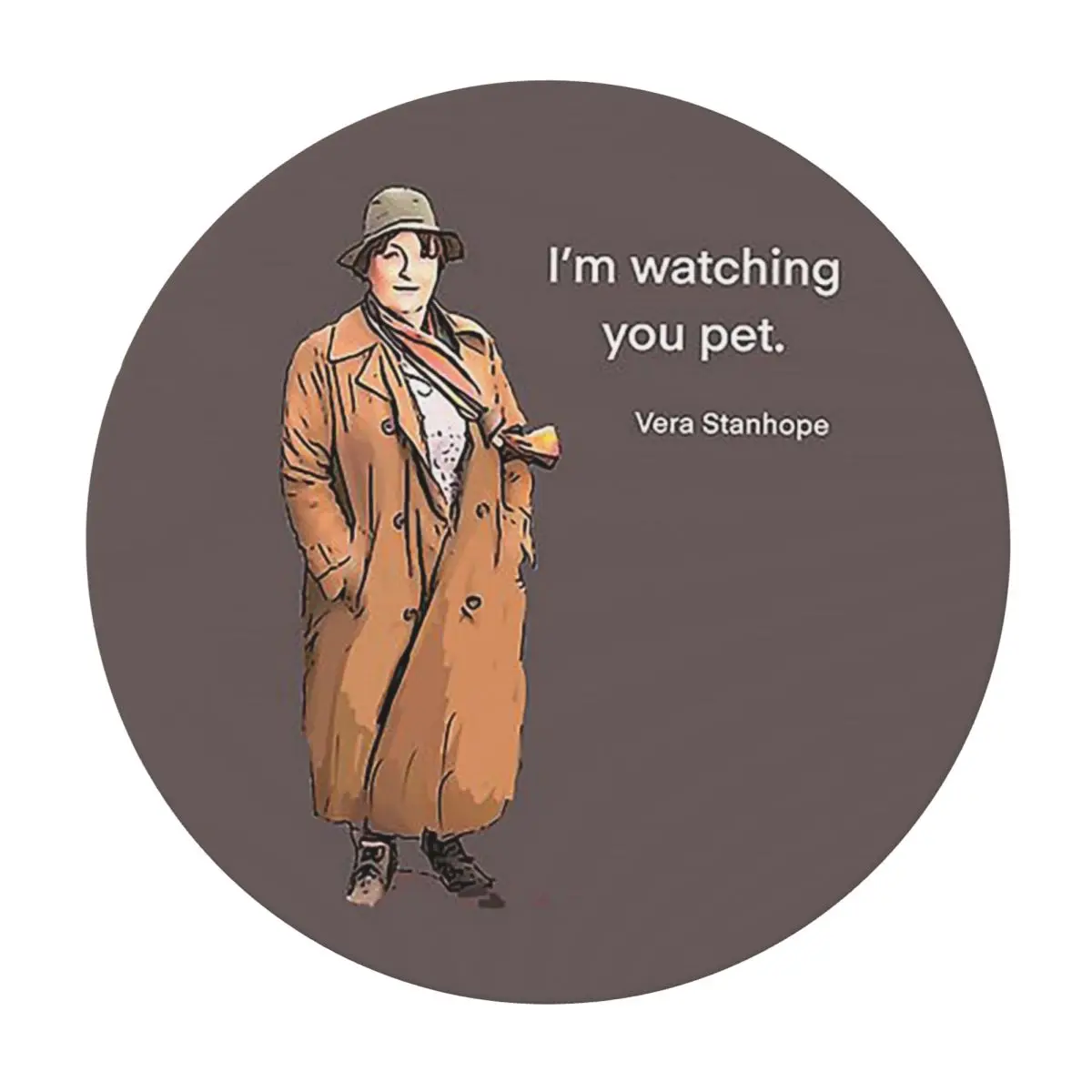DCI Vera Stanhope I'm Watching You Pet. Waterproof Round Tablecloth Oilproof Table Cloth for Kitchen Events Dining Table Cover