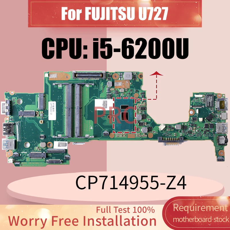 CP714955-Z4 For FUJITSU U727 Laptop Motherboard CP743083-01	SR2EY i5-6200U Notebook Mainboard DDR4 Tested