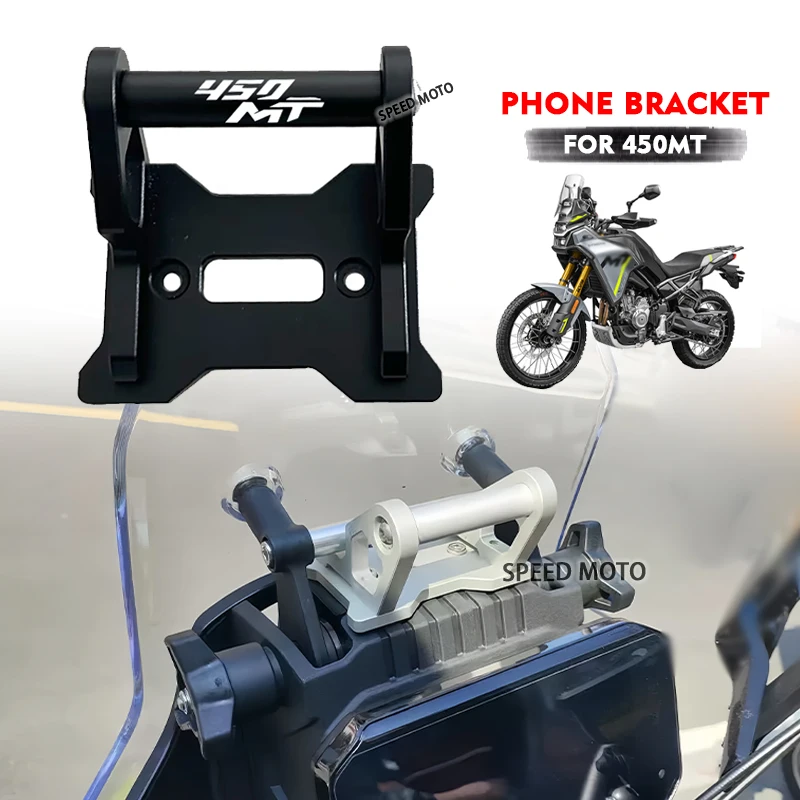 

New 2025 For CFMOTO 450MT 450 MT 2024 Motorcycle Accessories aluminum GPS Phone Holder Stand Navigation New Extension Bracket