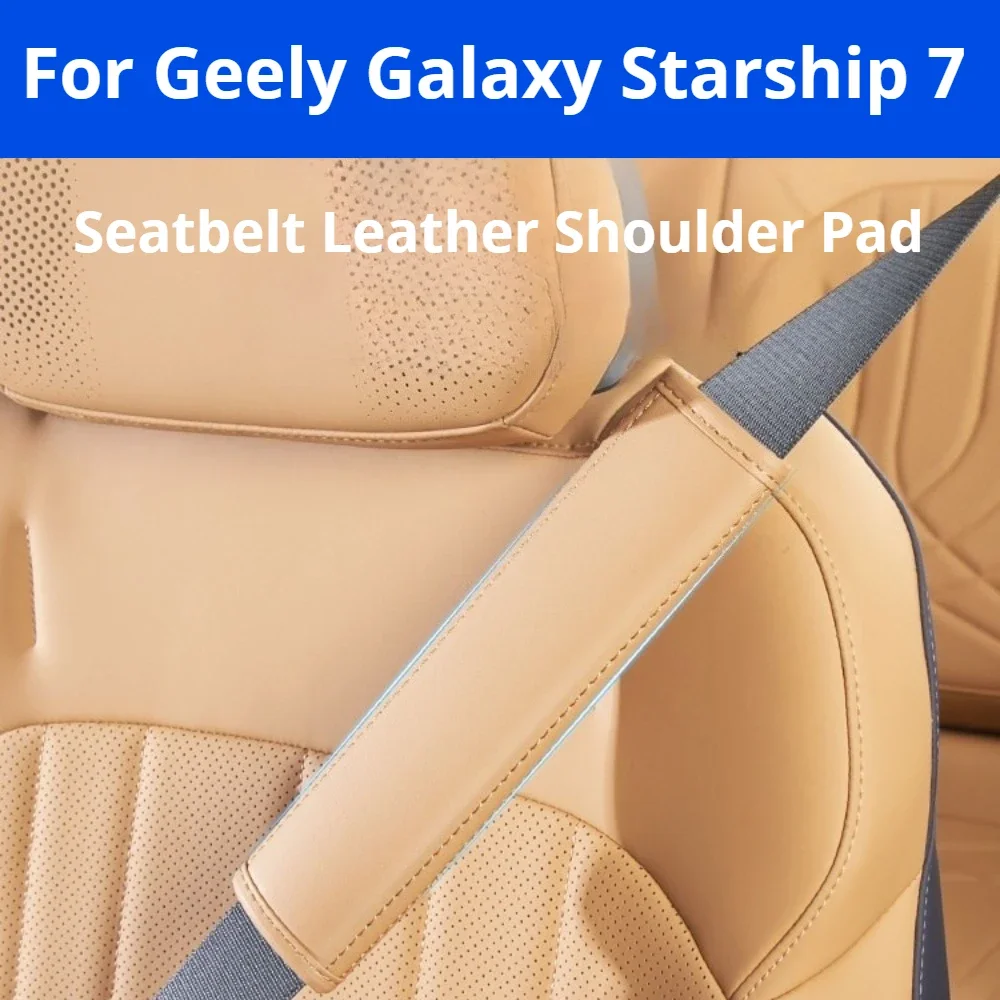 Fit For Geely Galaxy Starship 7 EM-i Seat Belt Shoulder Pad Original Car Color Thickened Protector Interior Accessories
