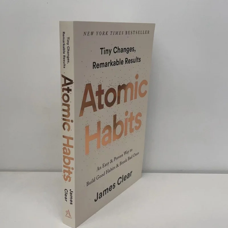 Atomic Habit Simple Ways to Build Good Habits and Break Bad Habits English VersionAtomic Habits