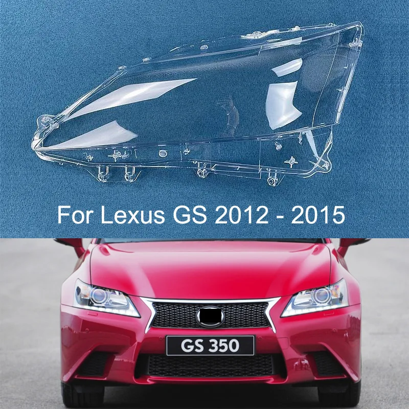 

Объектив автомобильной фары для Lexus GS250 GS350 GS300 GS430 2012 2013 2014 2015, сменная крышка автомобильной фары