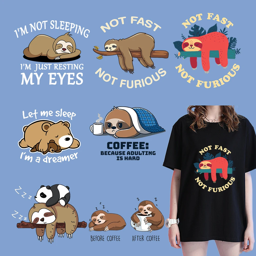 Not Fast Not Furious Sloth Heat Transfer Sticker High Definition Diyprint Iron-On Patches For Hoodie Washable Applique Decor