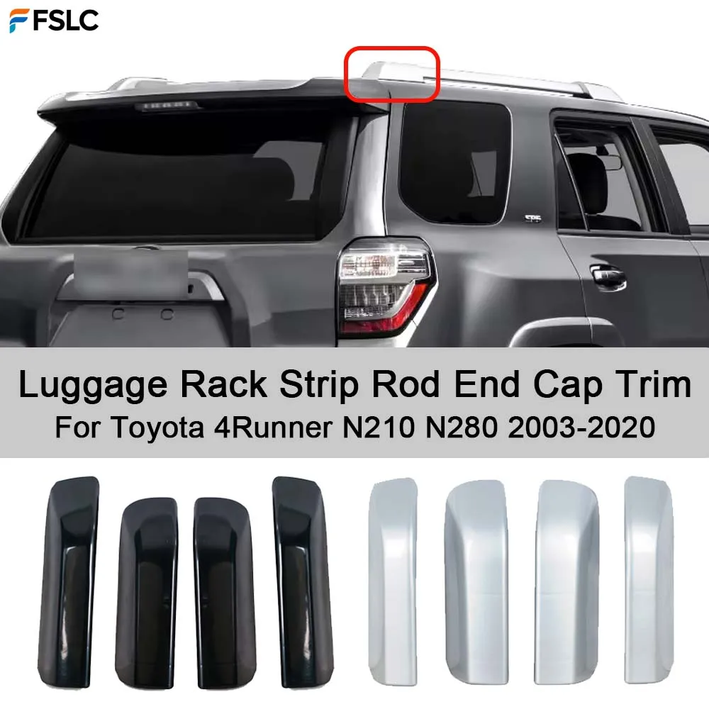 

Car Decoration Luggage Rack Strip Rod End Cap Trim For Toyota 4Runner N210 N280 2003-2020 Car Upgrade Modify A Car