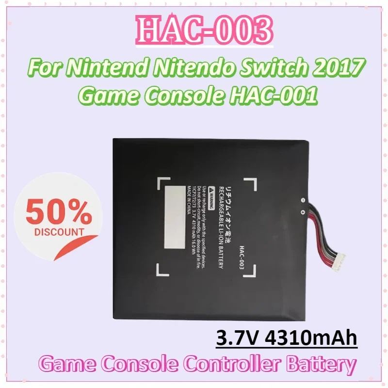 

HAC-003 3.7V 4310mAh High Quality Battery for HAC 003 Nintend Nitendo Switch 2017 Game Console HAC-001 Batteries