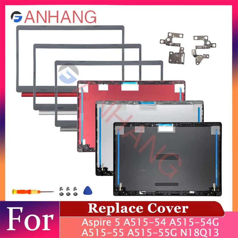 

Для Aspire 5 A515-54 A515-54G A515-44 A515-45 A515-55 A515-55G задняя крышка ЖК-дисплея, передняя панель, петли, верхняя крышка N18Q13