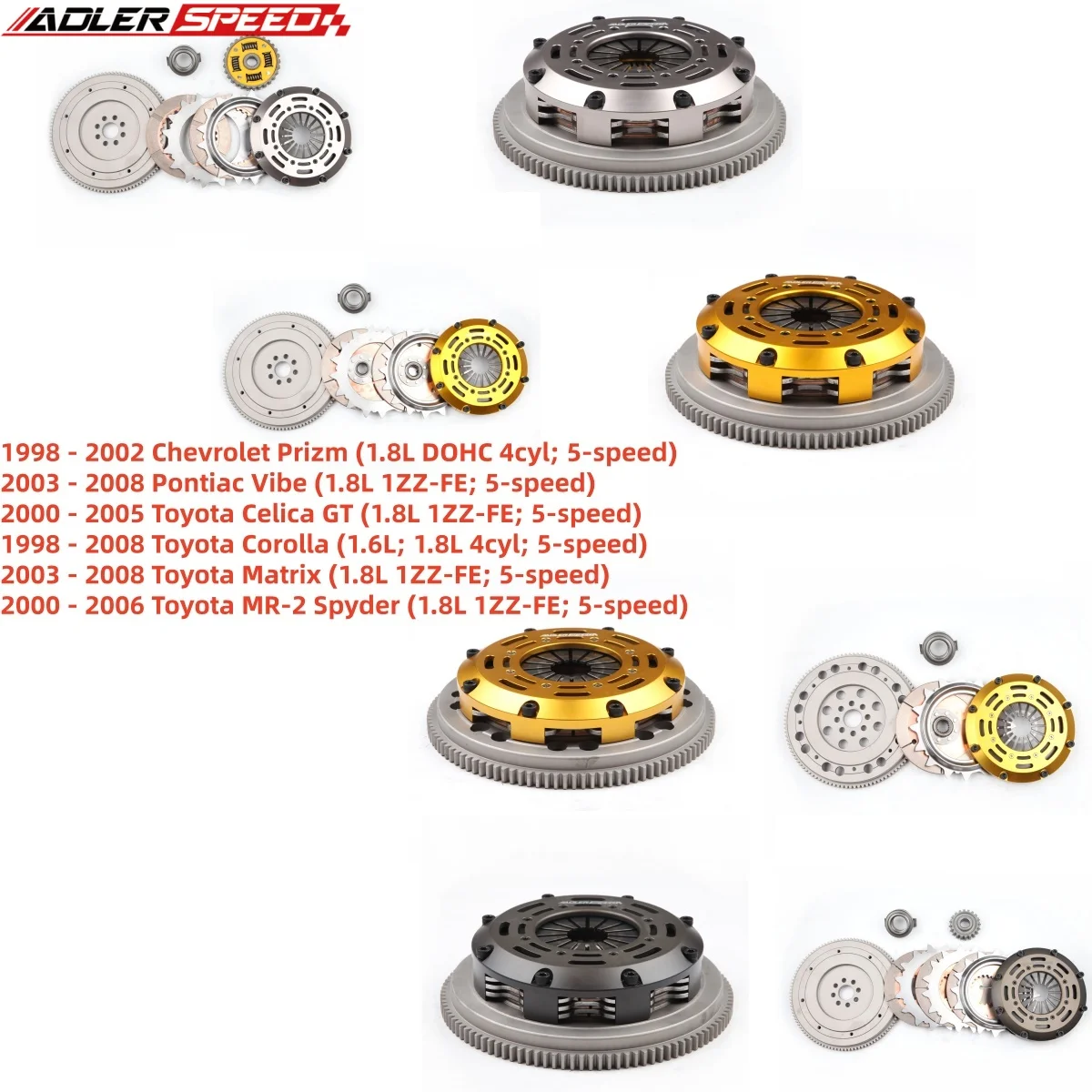 for Chevrolet Prizm Toyota Celica GT Corolla Matrix MR-2 Spyder 1.6L 1.8L 1ZZ-FE ADLERSPEED Single/Twin/Triple Disc Clutch Kit