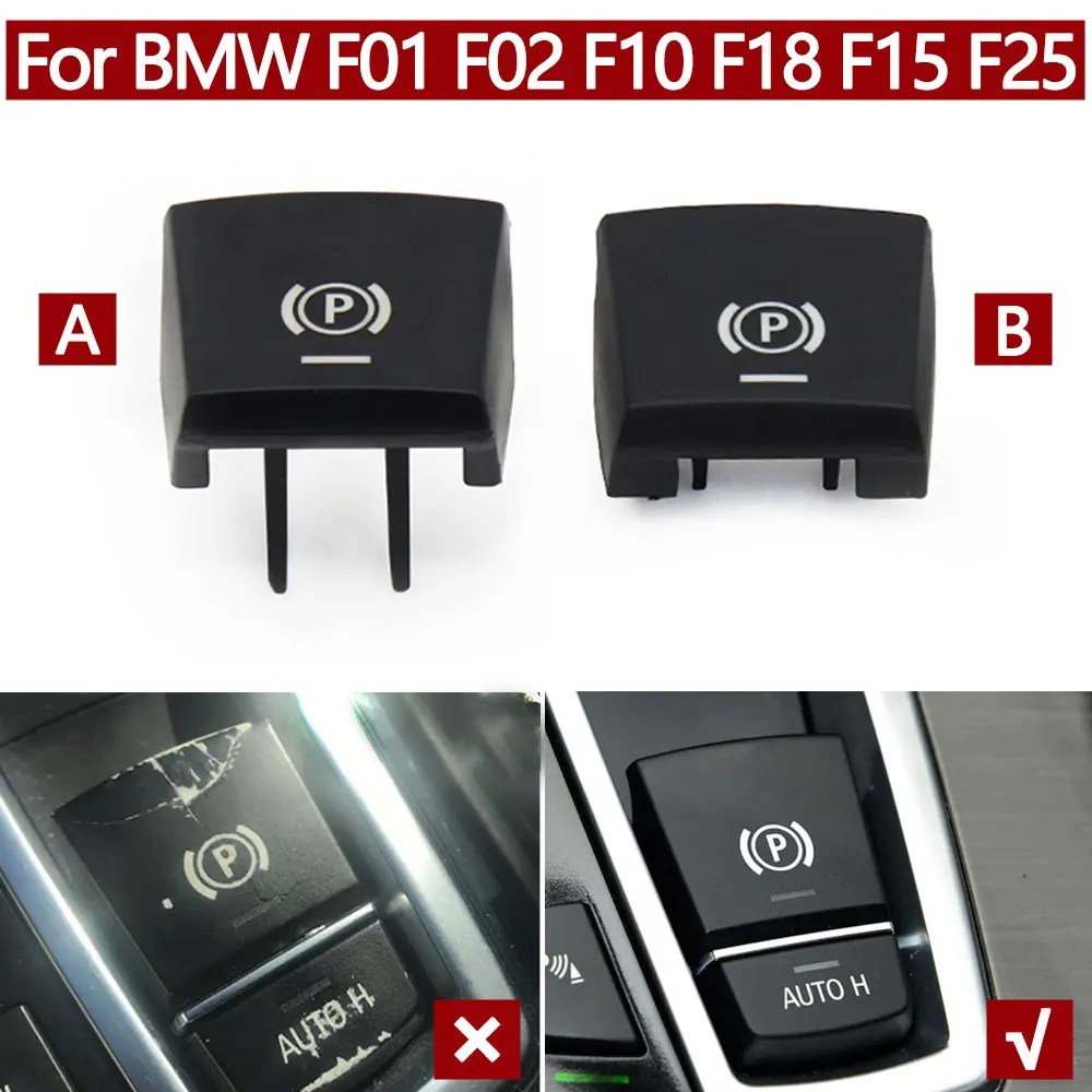 Car Handbrake Parking Brake P Button Switch Cover For BMW 5 6 7 X3 X4 X5 X6 Series F01 F02 F10 F12 F15 F16 F25 F26 61312822518